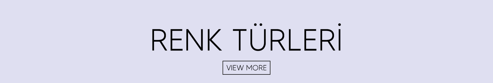 RENK TÜRLERİ